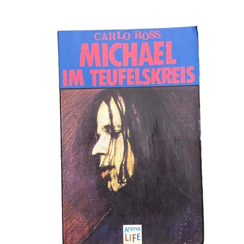 4291 Carlo Ross MICHAEL IM TEUFELSKREIS Arena Life Verlag