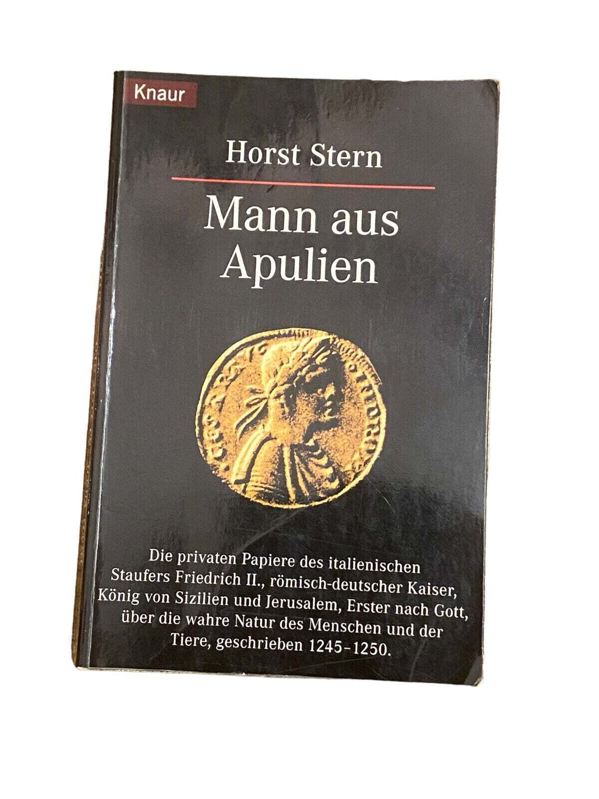 4322 Horst Stern MANN AUS APULIEN: ROMAN +Abb Knaur Verlag