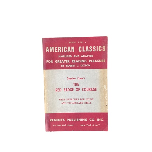4512 Stephen Crane THE RED BADGE OF COURAGE. SIMPLIFIED AND ADAPTED BY ROBERT J