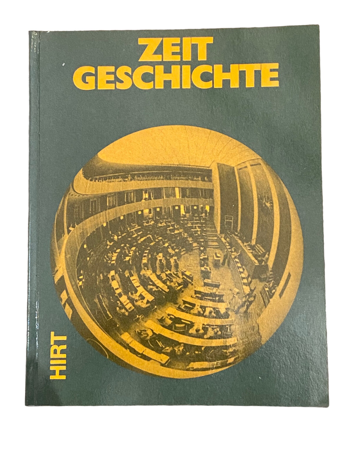4895 Walter Göhring ZEITGESCHICHTE: EIN APPROBIERTES LEHR- U. ARBEITSBUCH...