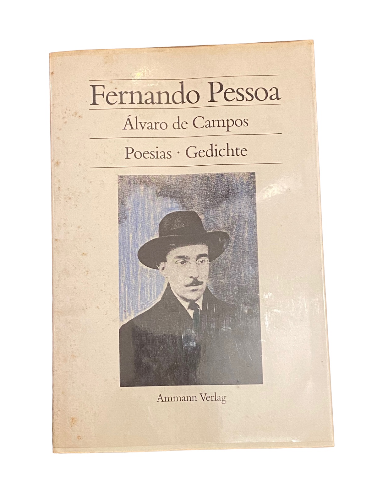 4925 Fernando Pessoa ALVARO DE CAMPOS: POESIAS - GEDICHTE