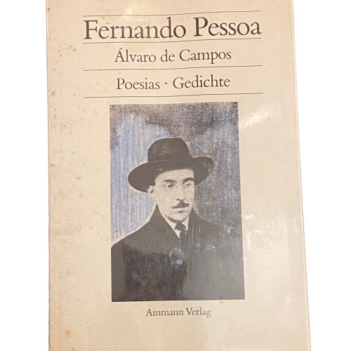 4925 Fernando Pessoa ALVARO DE CAMPOS: POESIAS - GEDICHTE