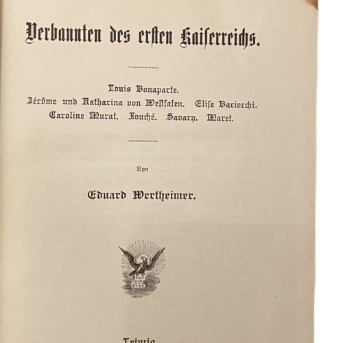 361 Eduard Wertheimer DIE VERBANNTEN DES ERSTEN KAISERREICHS HC