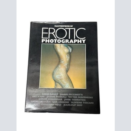 Masterpieces of Erotic Photography / David Bailey ... [Et. Al. ] Bailey, David (