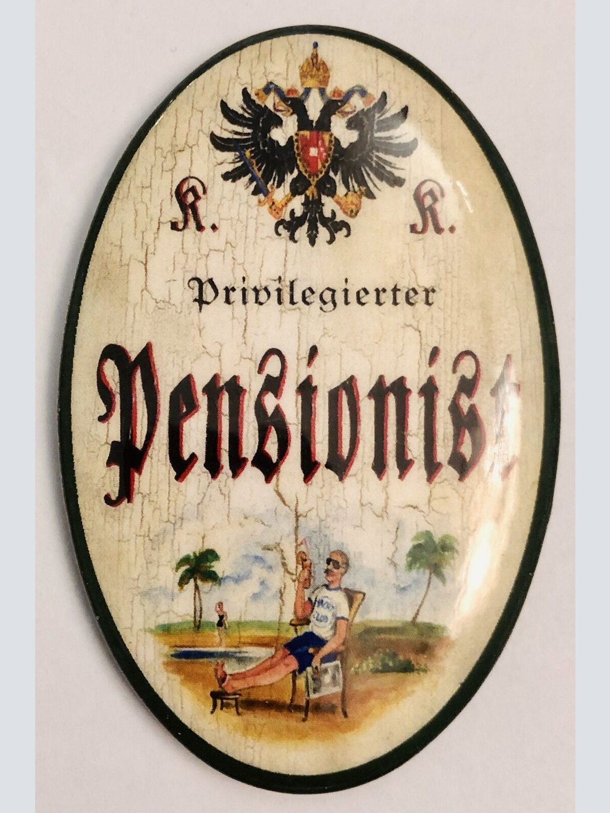 K&k nostalgie flaschenöffner magnetisch privilegierter pensionist  7x4,5cm