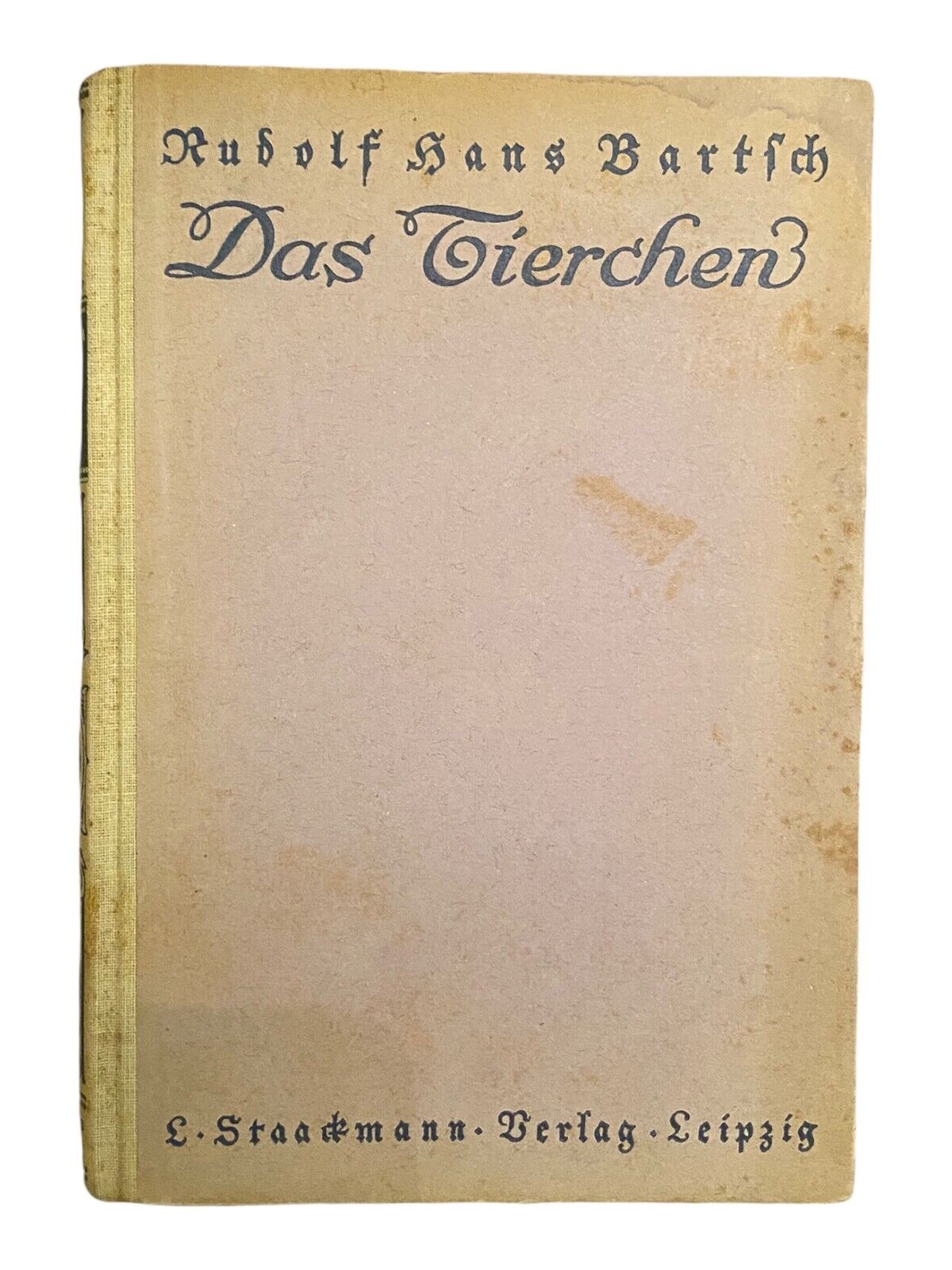 637 Rudolf Hans Bartsch DAS TIERCHEN HC GUTER ALTERSGEMÄßER ZUSTAND