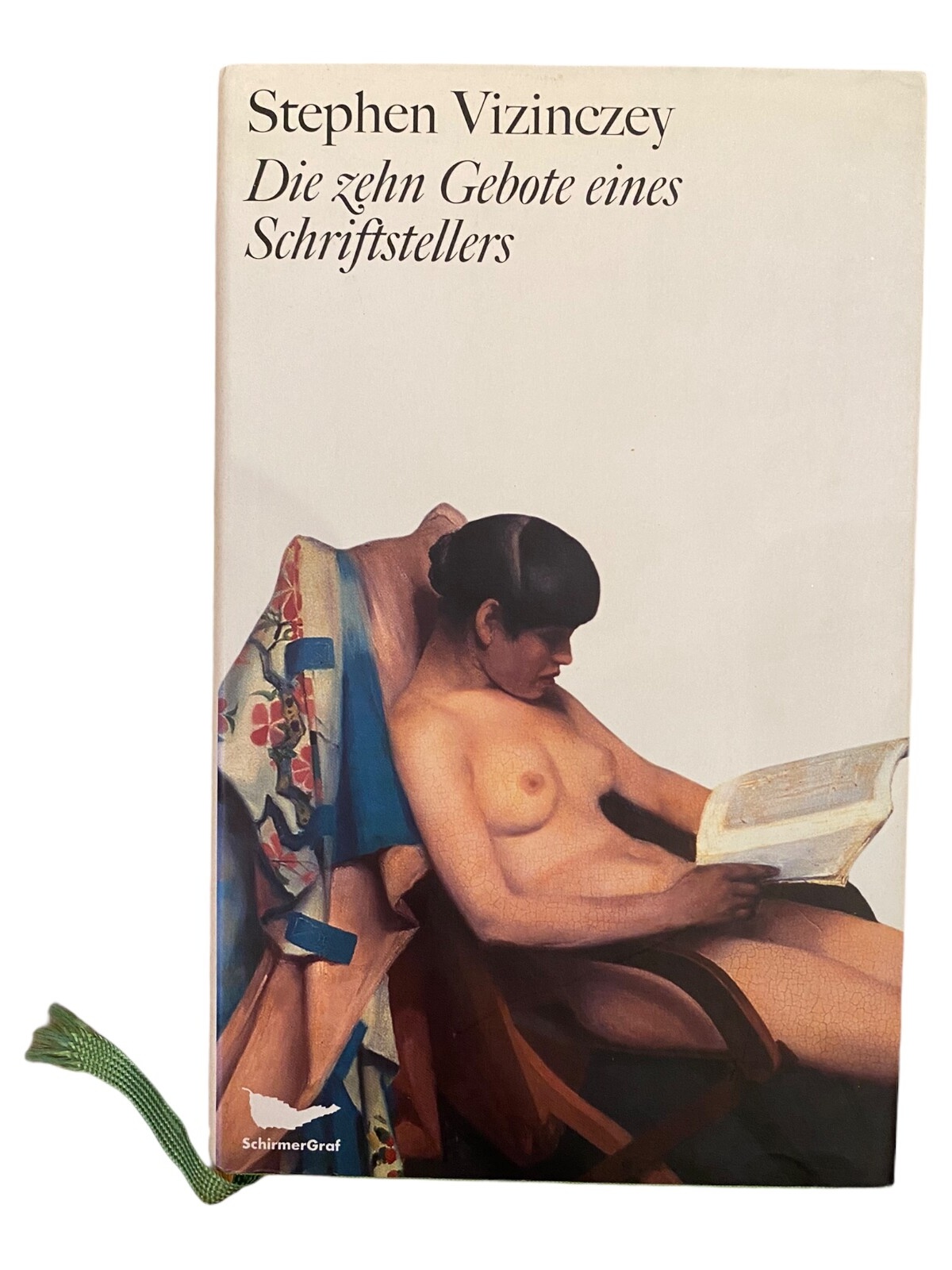 592 Stephen Vizinczey DIE ZEHN GEBOTE EINES SCHRIFTSTELLERS Weltliteratur