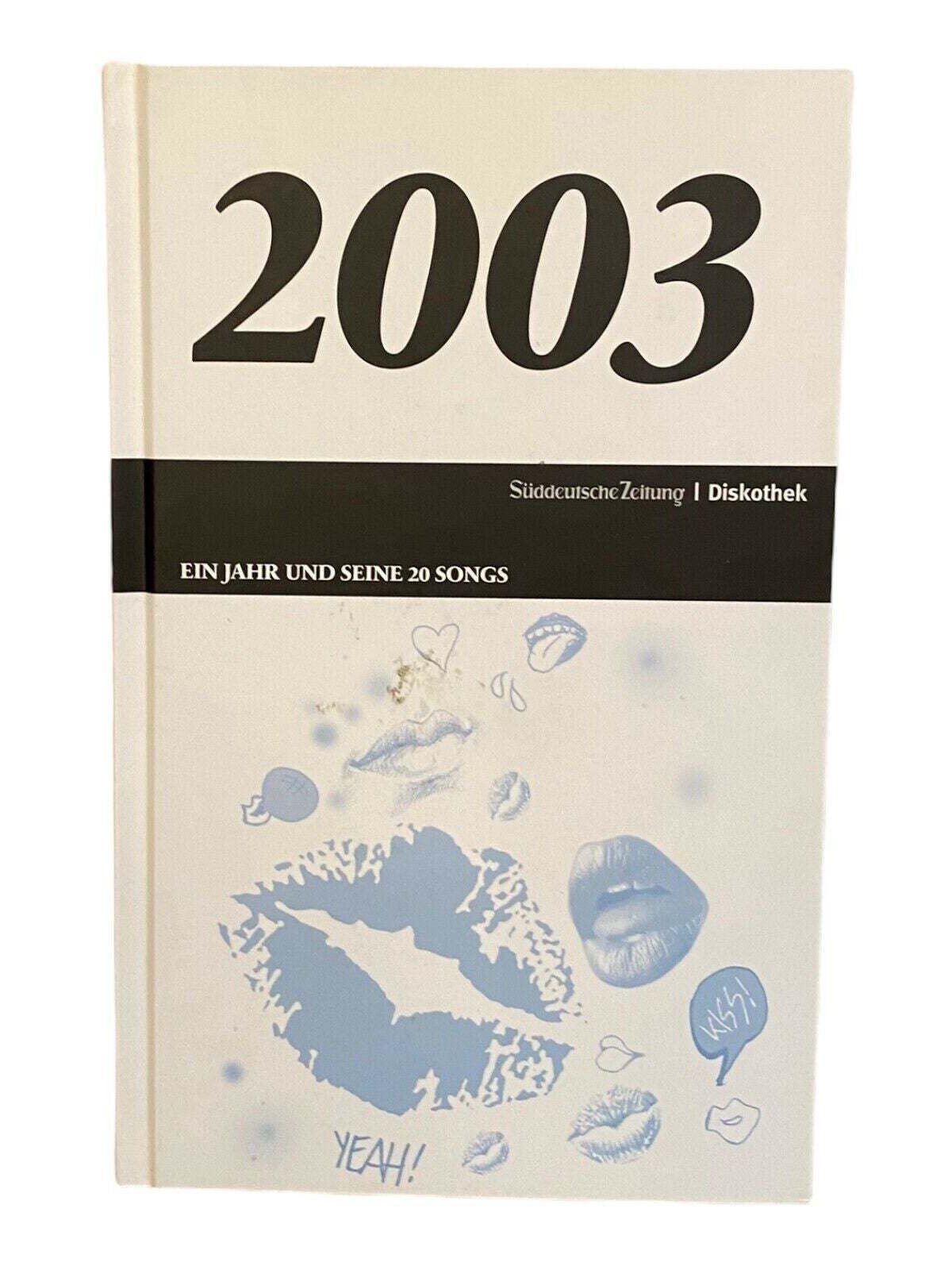 656 Süddeutsche Zeitung Diskothek 2003- EIN JAHR UND SEINE 20 SONGS HC