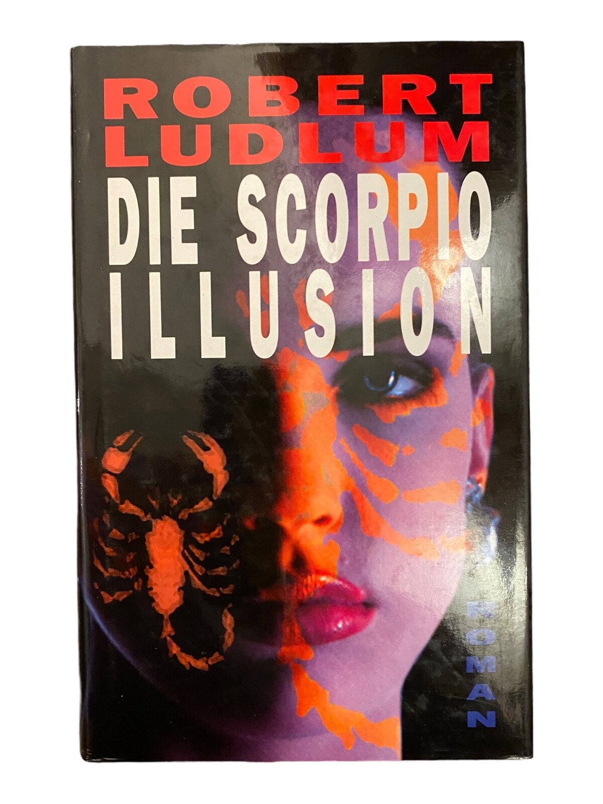 1152 Robert Ludlum DIE SCORPIO ILLUSION HC THRILLER KRIMI
