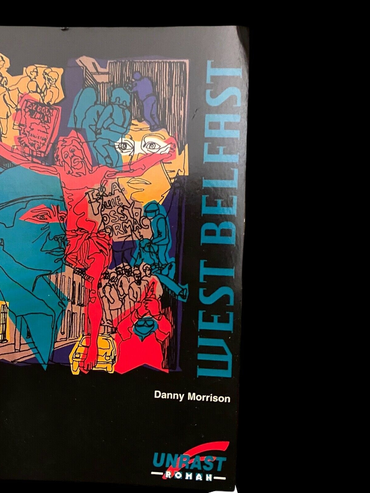 1098 Danny Morrison WEST BELFAST ROMANGESCHICHTE Story