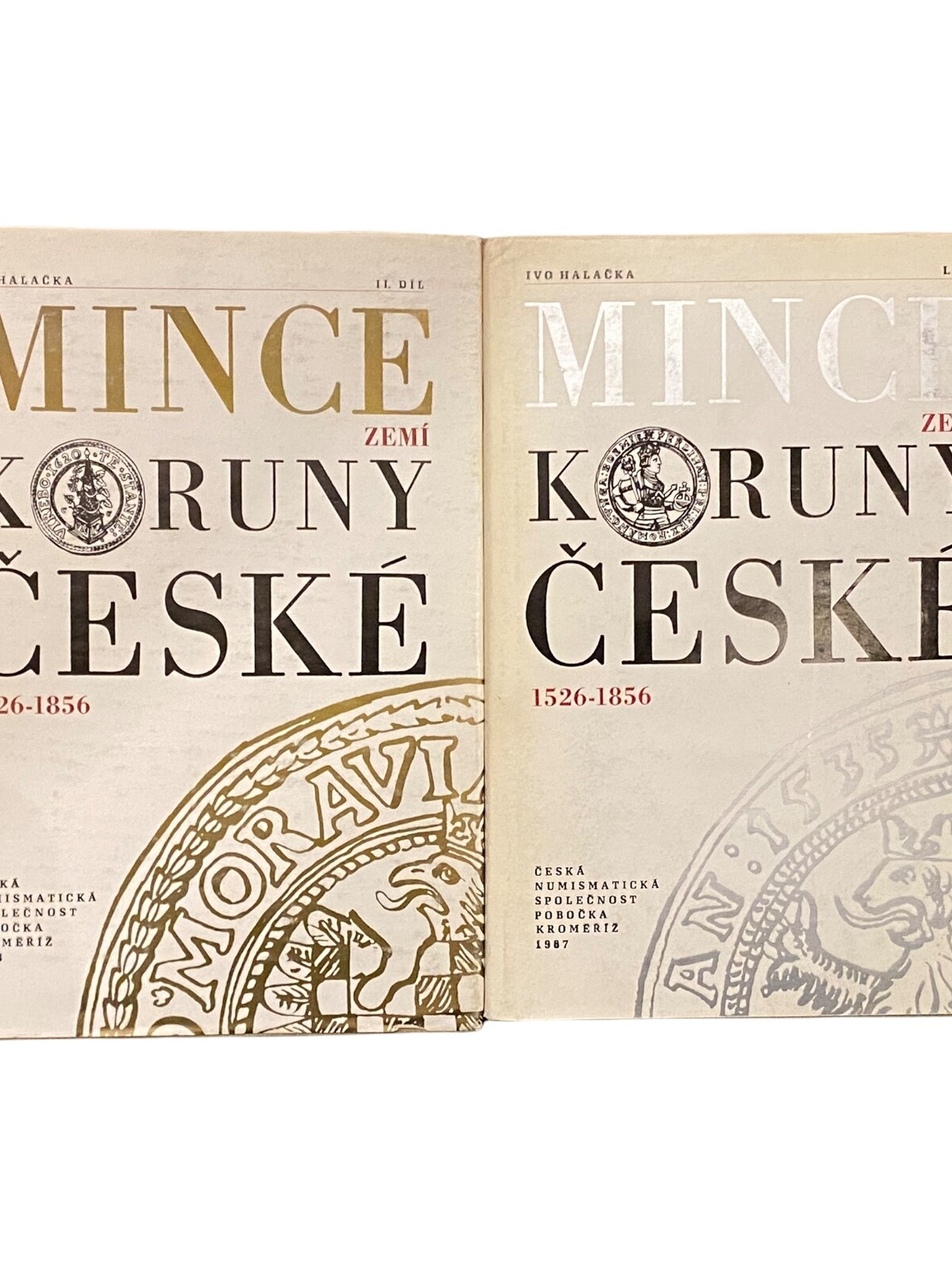 1257 Ivo Halacka MINCE KORUNY CESKE 1526-1856 HC +Abb