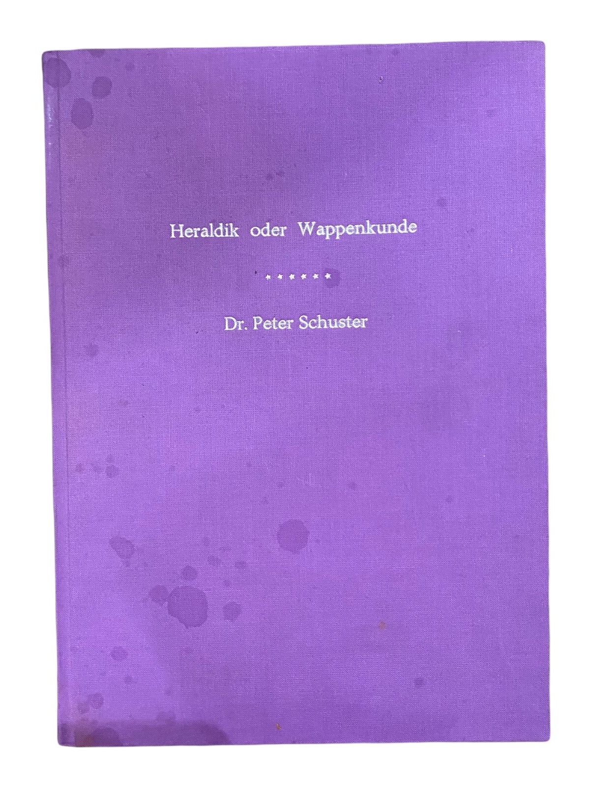 1253 Dr. Peter Schuster HERALDIK ODER WAPPENKUNDE HC