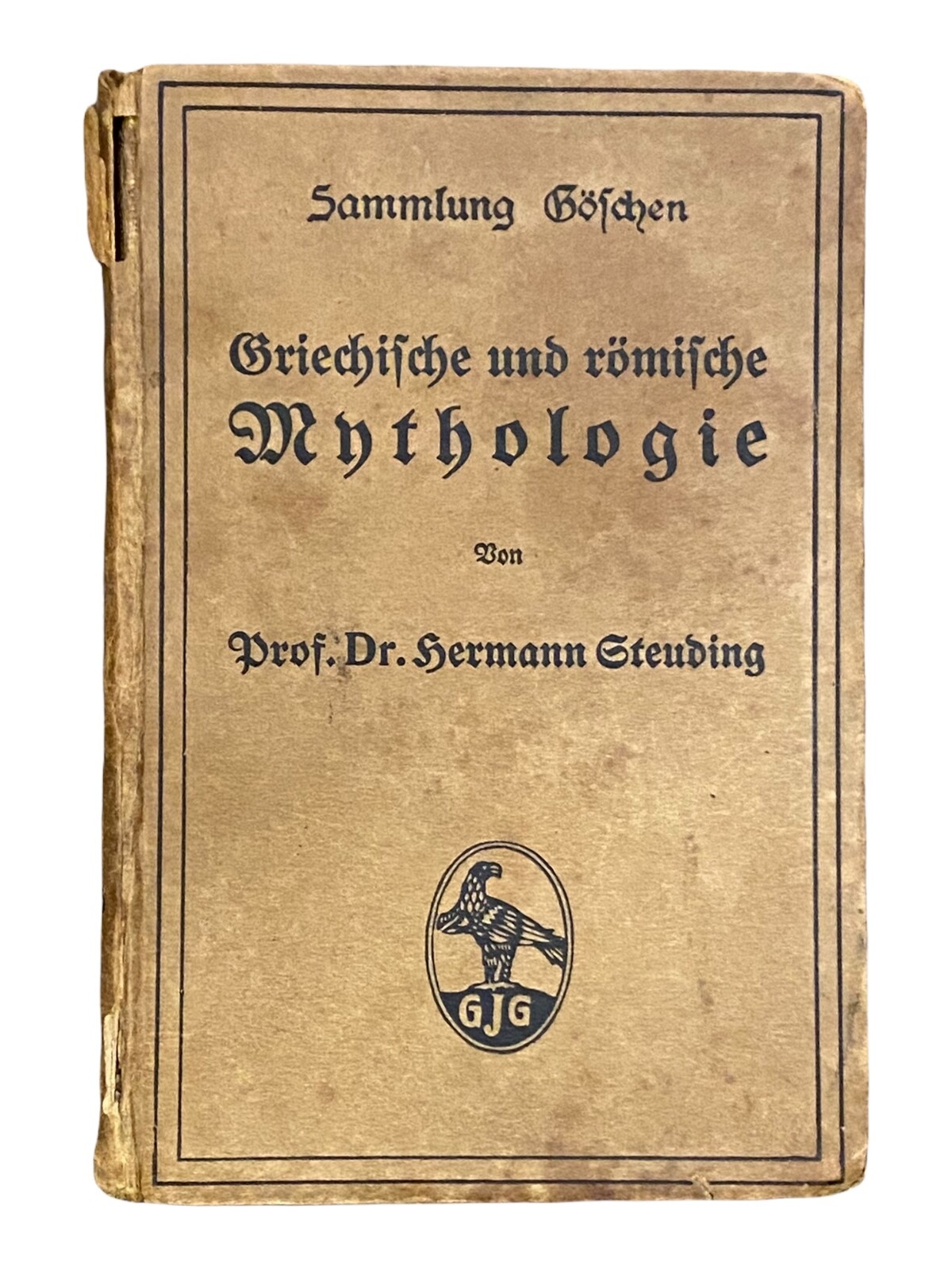 1256 Prof. Dr. Hermann Steuding GRIECHISCHE UND RÖMISCHE MYTHOLOGIE HC