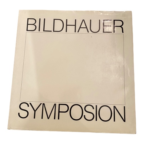 1464 Bildhauersymposion Salzburg BILDHAUER SYMPOSION Bilanz mit Perspektiven