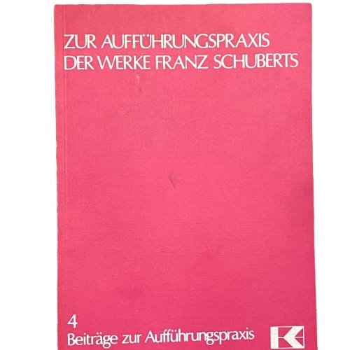 2631 Vera Schwarz (Hg.) ZUR AUFFÜHRUNGSPRAXIS DER WERKE FRANZ SCHUBERTS