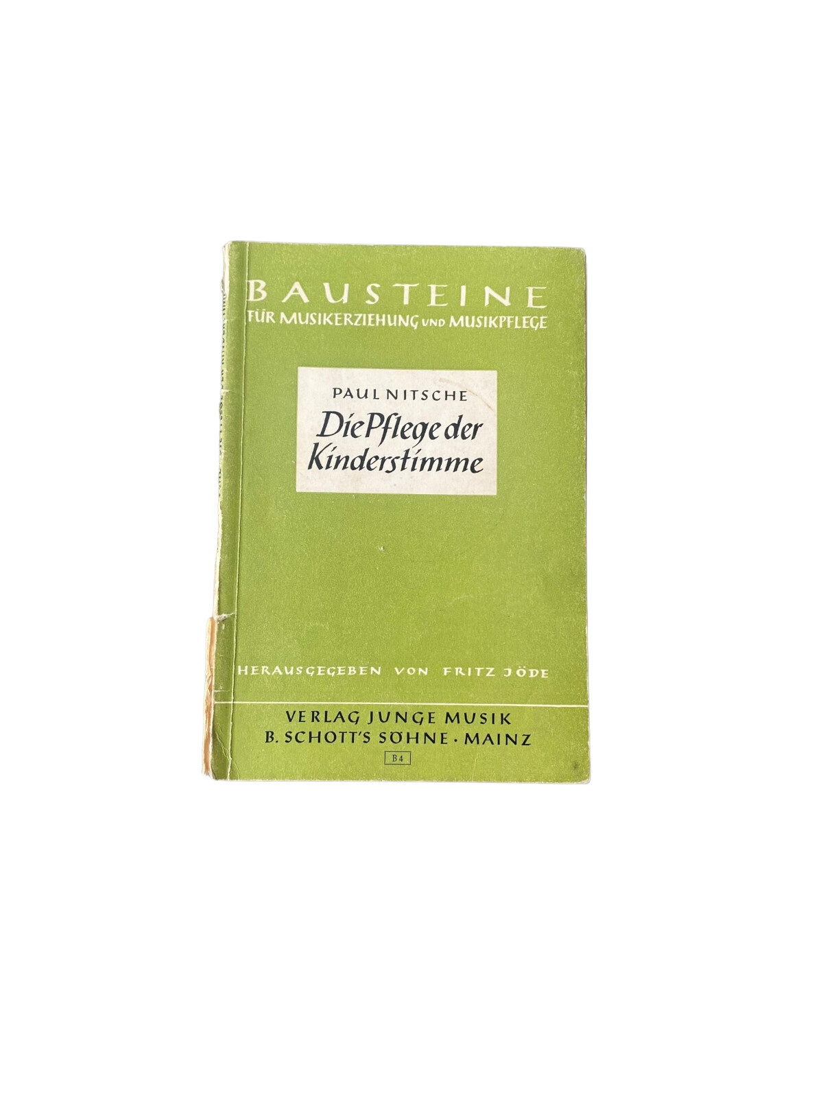 Paul Nitsche DIE PFLEGE DER KINDERSTIMME B. Schotts Söhne+Abb