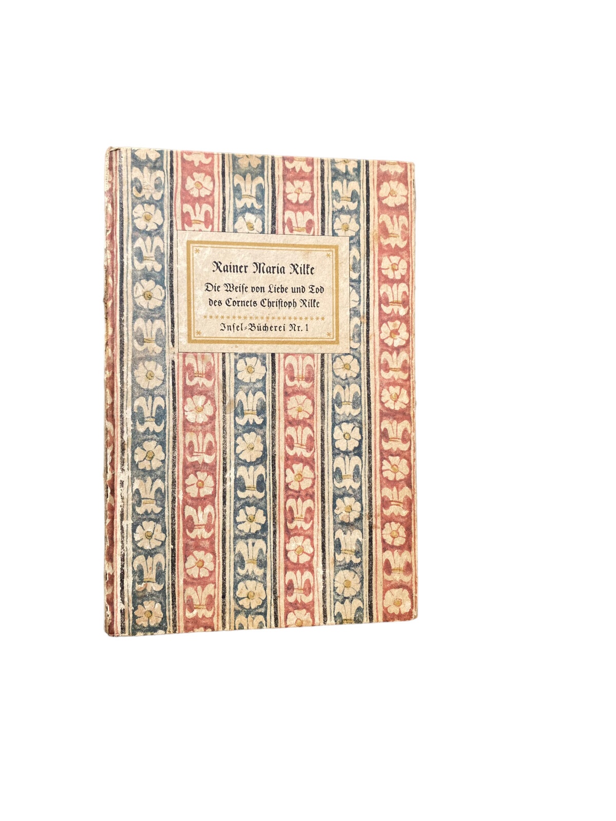 4361 Rainer Maria Rilke BESTELL.NR. 512976 DIE WEISE VON LIEBE UND TOD DES CORNE