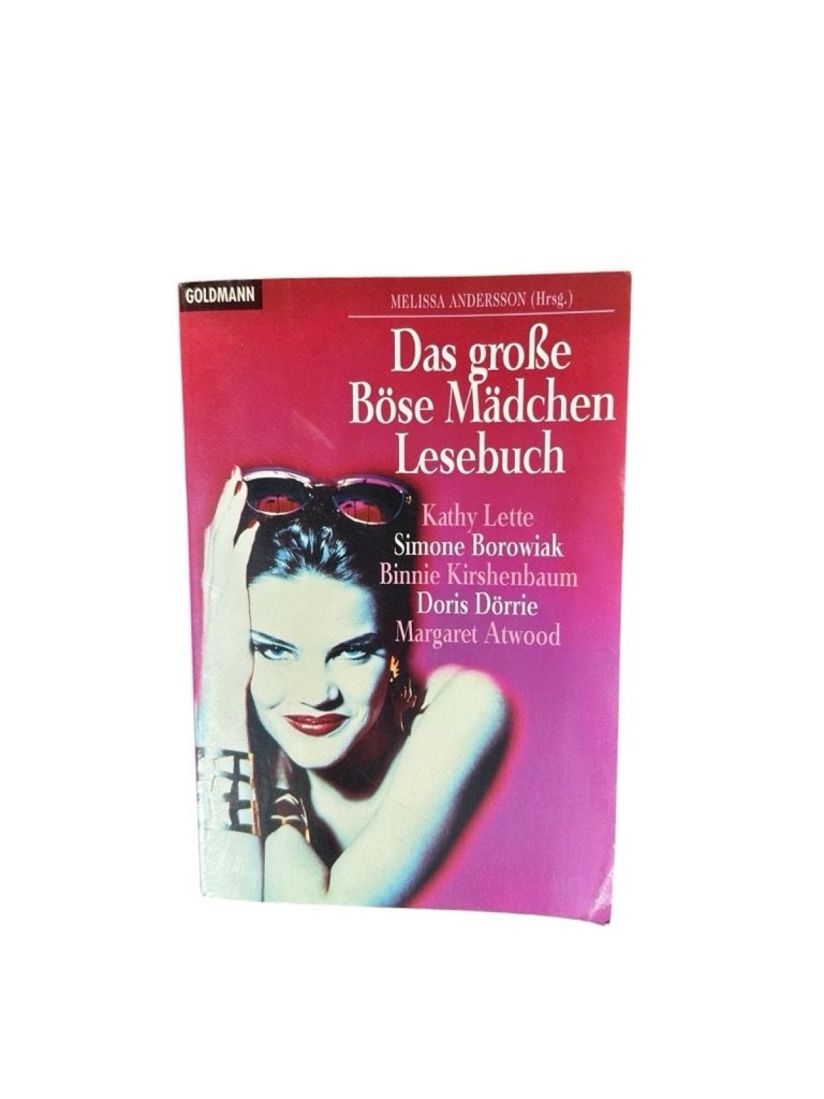 Das grosse Böse Mädchen-Lesebuch Melissa Anderson (Hrsg.). [Kathy Lette ...] And