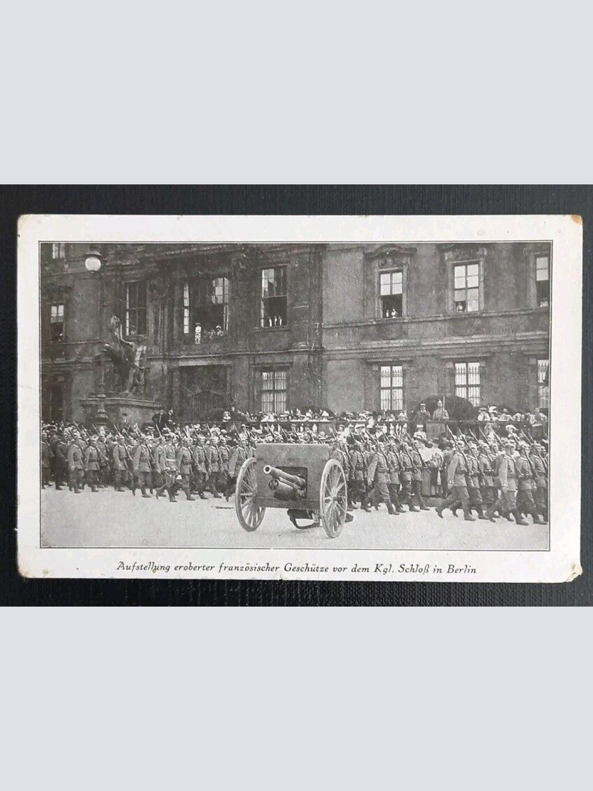 Aufstellung Eroberter Französischer Geschütze Vor Dem Schloß Berlin 410719 gr I
