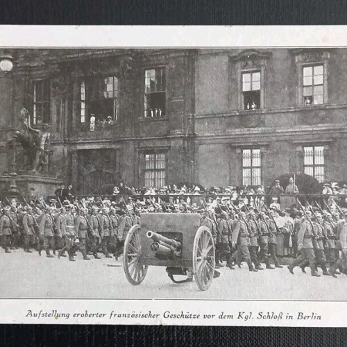 Aufstellung Eroberter Französischer Geschütze Vor Dem Schloß Berlin 410719 gr I