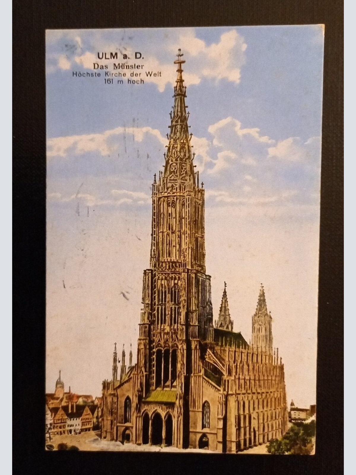 Ulm A.D. Das Münster Höchste Kirche Der Welt 1431 H