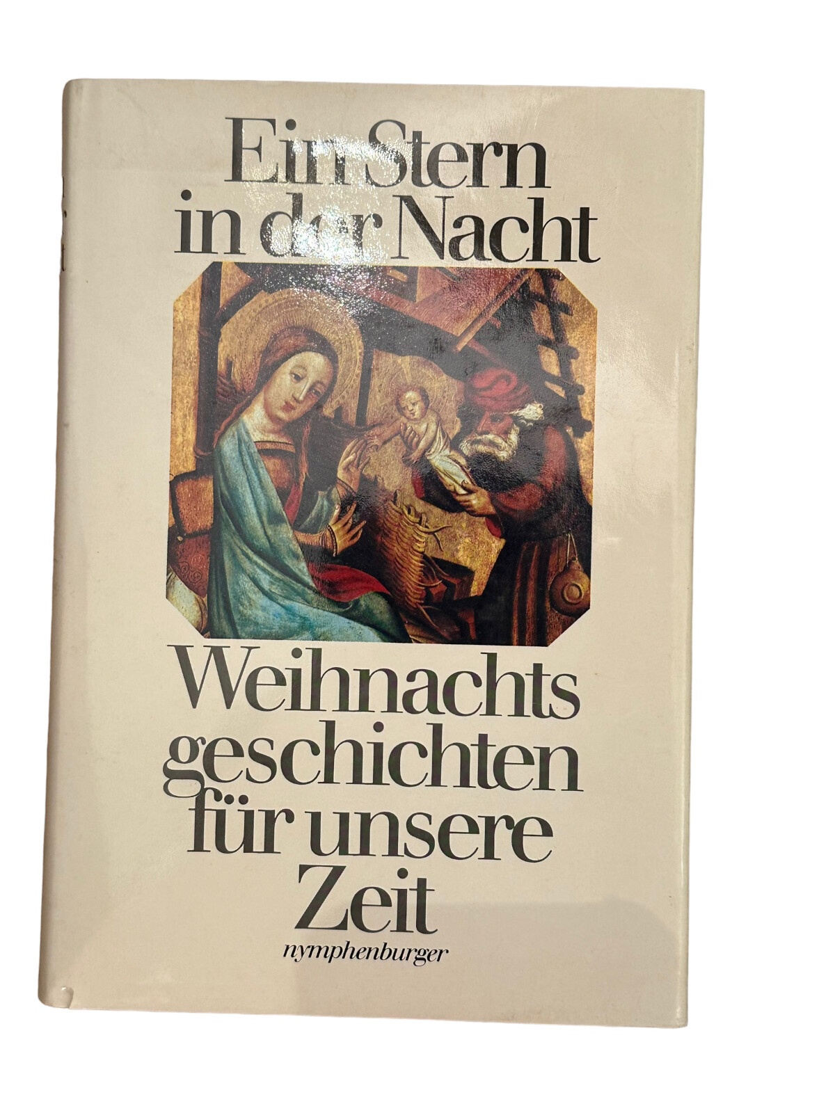 4625 EIN STERN IN DER NACHT. WEIHNACHTSGESCHICHTEN FÜR UNSERE ZEIT HC. Herausge