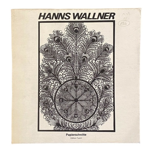 Hanns Wallner PAPIERSCHNITTE Entwürfe Edition Tusch, SEHR GUTER ZUSTAND!