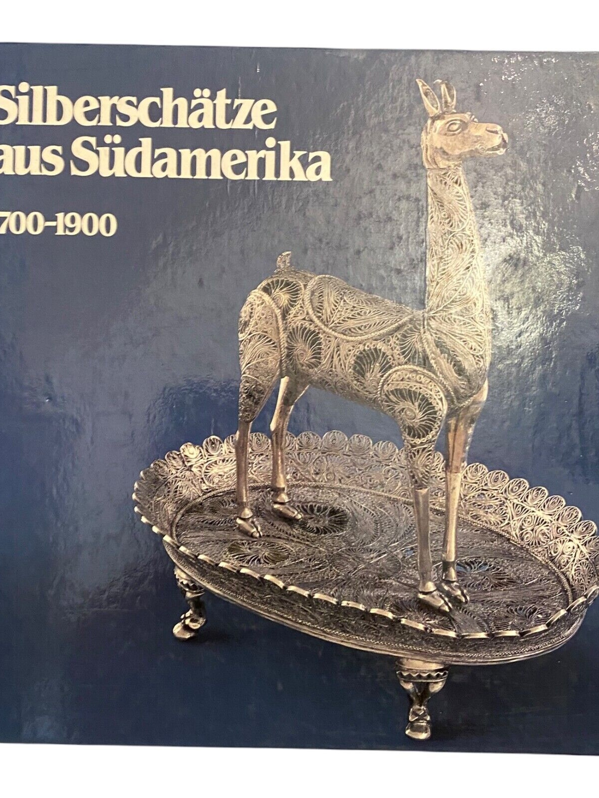 SILBERSCHÄTZE AUS SÜDAMERIKA 1700 - 1900 SEHR GUTER ZUSTAND!