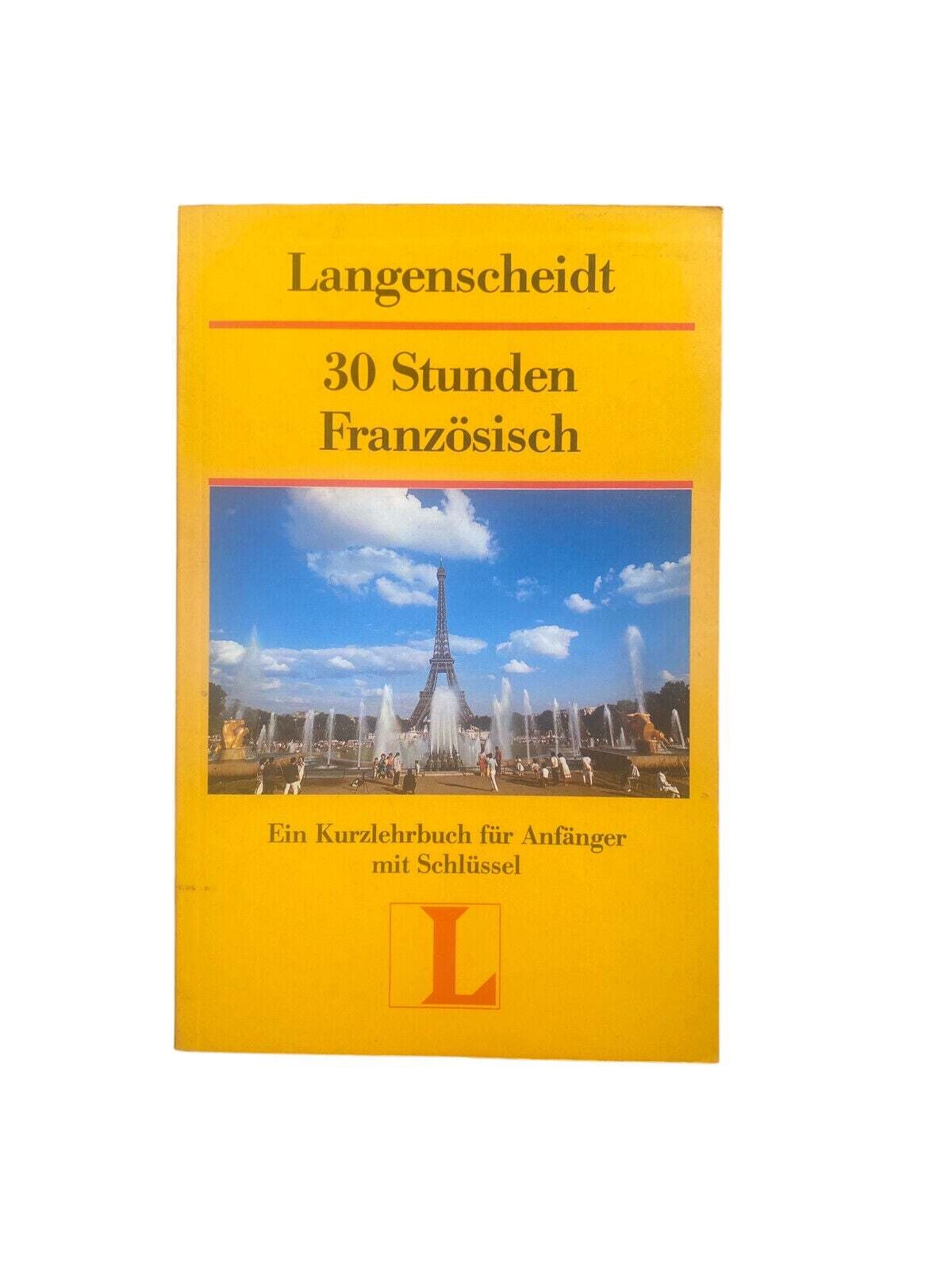 4605 Manuel Wiznitzer 30 STUNDEN FRANZÖSISCH FÜR ANFÄNGER ein Kurzlehrgang f