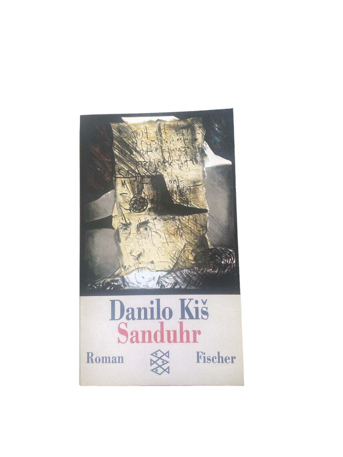 4572 Danilo Ki? SANDUHR. AUS DEM SERBOKROATISCHEN VON ILMA RAKUSA