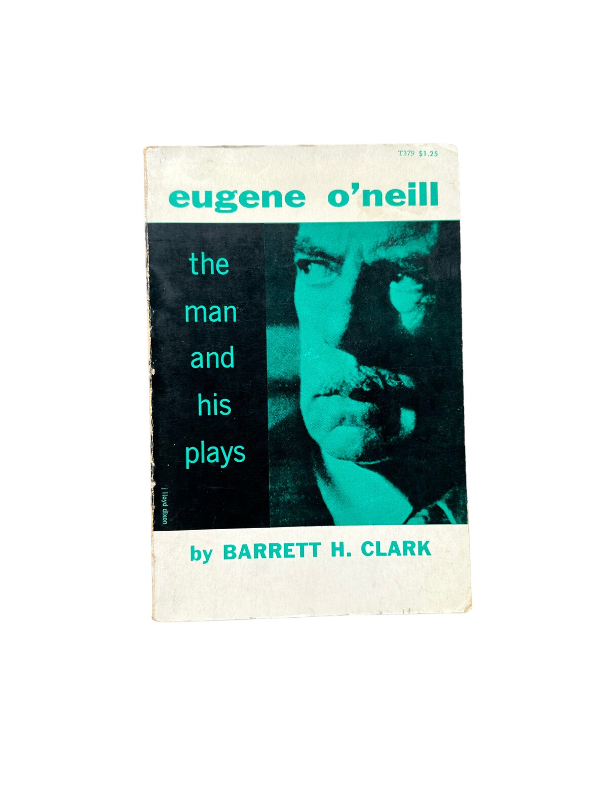4750 Barrett H. Clark EUGENE O'NEIL. THE MAN AND HIS PLAYS. Dover Publications