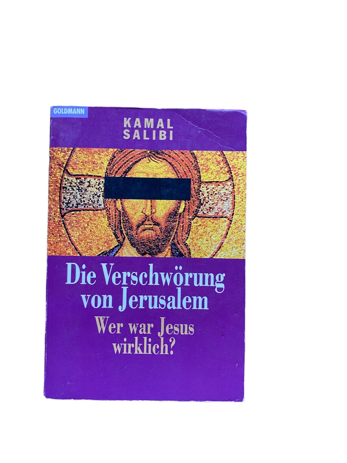 Kam?l a?- ?al?b? DIE VERSCHWÖRUNG VON JERUSALEM wer war Jesus wirklich? +Abb