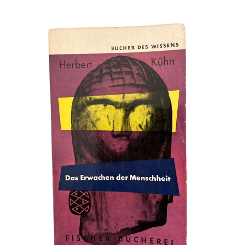 1871 Herbert Kühn DAS ERWACHEN DER MENSCHHEIT +Abb Bücher des Wissens