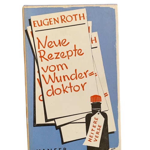 1881 Eugen Roth NEUE REZEPTE VOM WUNDERDOKTOR Heitere Verse HC HANSER
