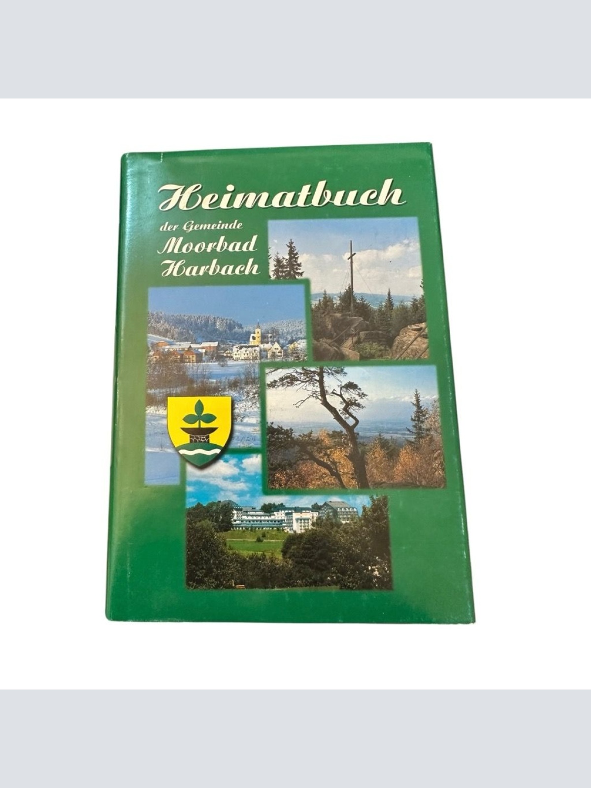 Heimatbuch Der Gemeinde Moorbad Harbach Süka Walter: