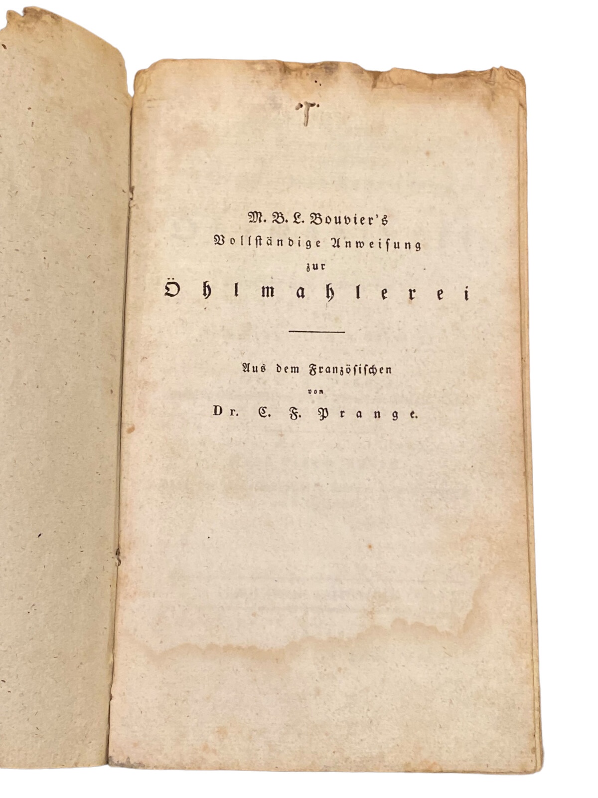 4231 Bouvier VOLLSTÄNDIGE ANWEISUNG ZUR ÖHLMAHLEREI F KÜNSTLER UND KUNSTFREUN