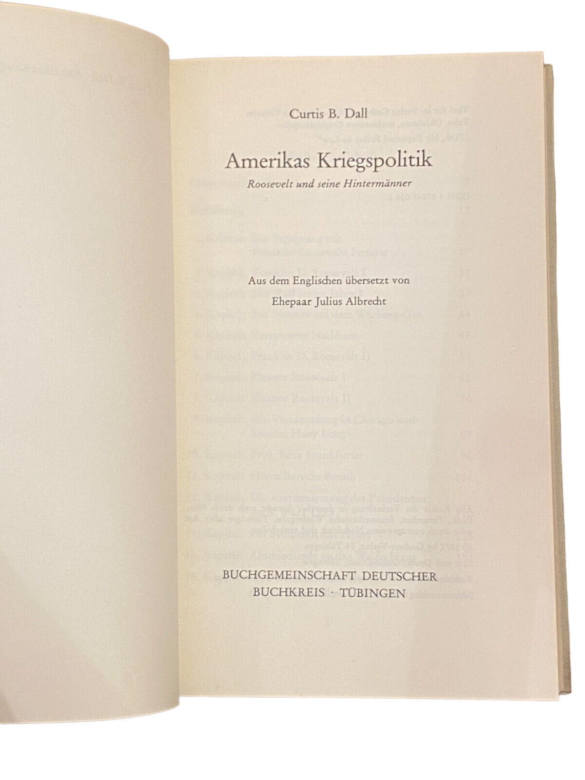 3895 Curtis B. Dall AMERIKAS KRIEGSPOLITIK: ROOSEVELT UND SEINE HINTERMÄNNER HC