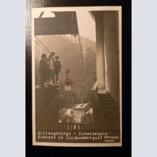 Höllengebirgs Schwebebahn Ebensee Im Salzkammergut Gr 734 J