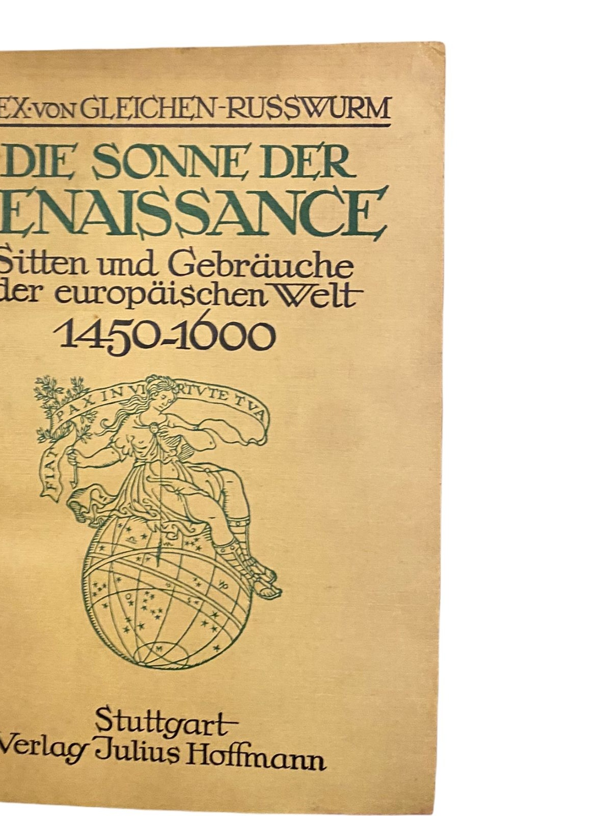 1101 Alex von Gleichen-Russwurm DIE SONNE DER RENAISSANCE Sitten und Gebräuche