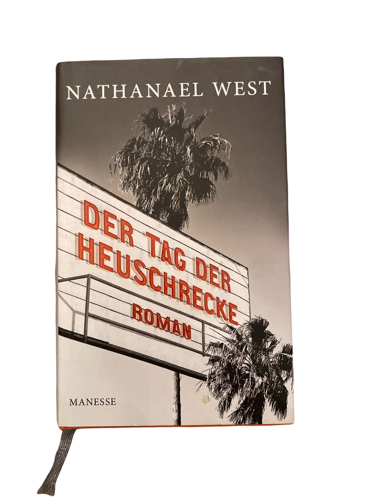 2019 Nathanael West DER TAG DER HEUSCHRECKE ROMAN HC MANESSE