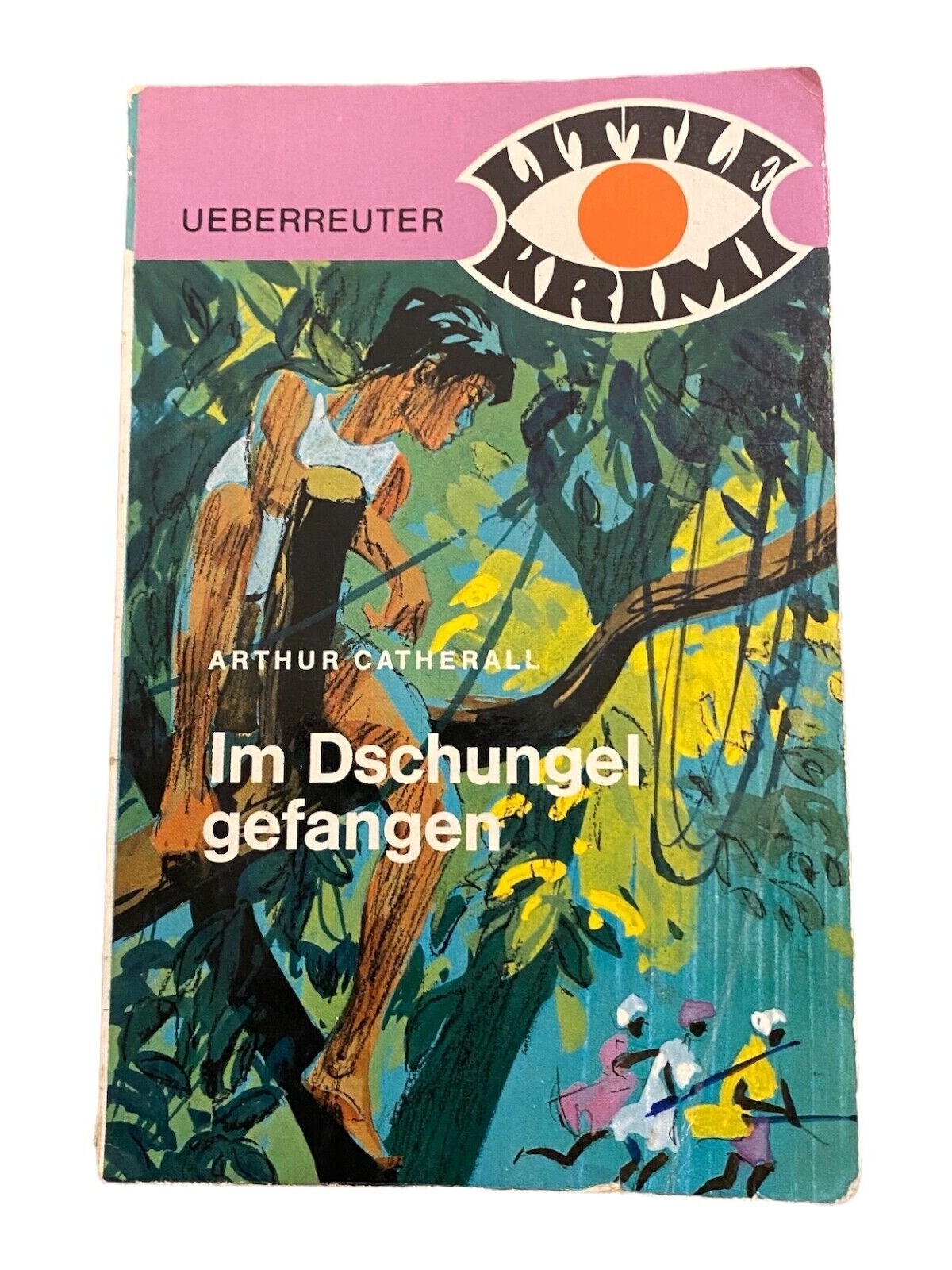 2496 Arthur Catherall IM DSCHUNGEL GEFANGEN +Ilus Little Krimi