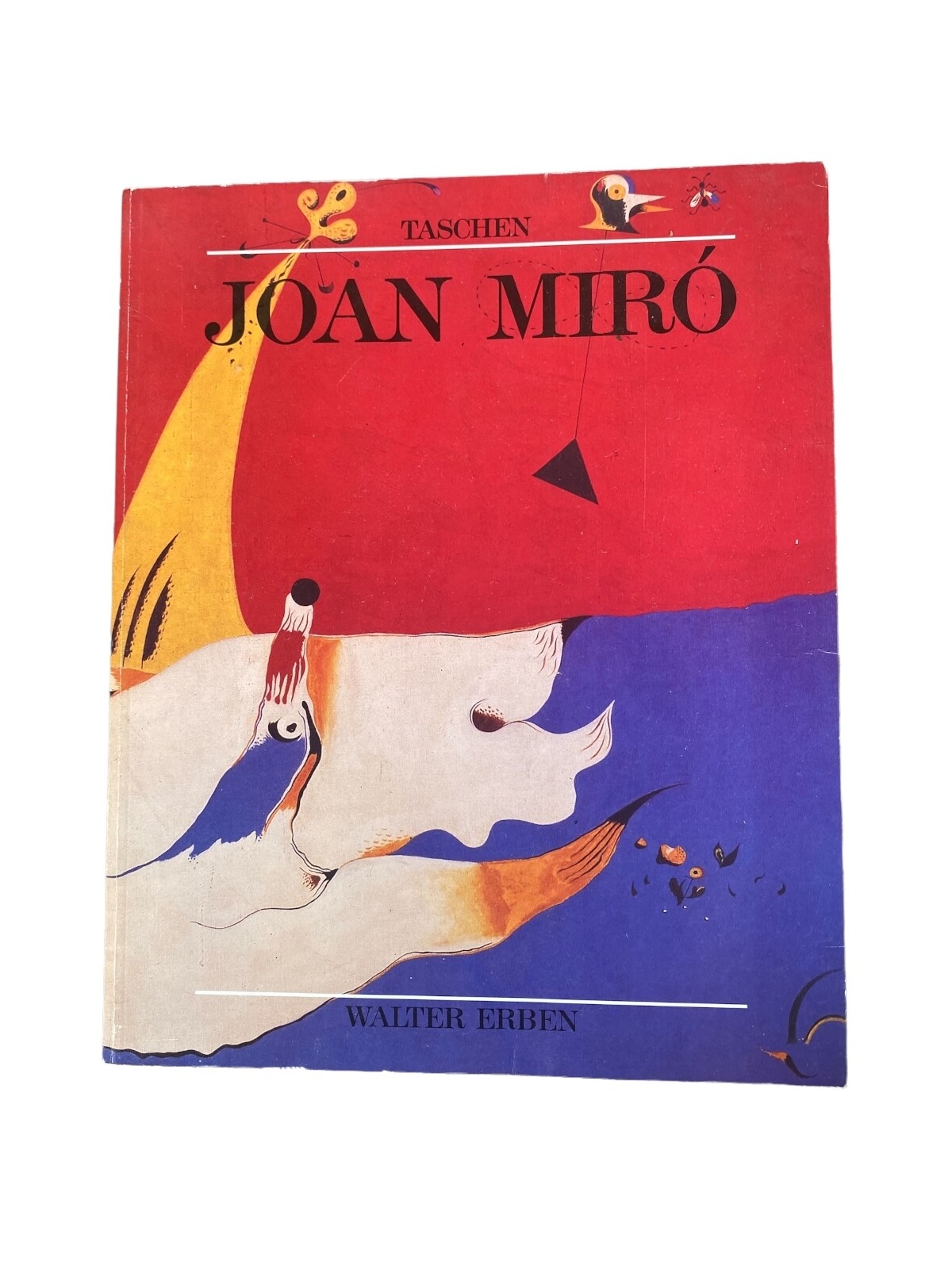 Walter Erben - JOAN MIRO, 1893 - 1983: THE MAN AND HIS WORK