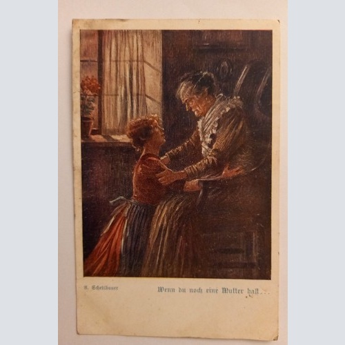 Künstlerkarte Wenn du noch eine Mutter hast Schedlbauer 500089A gr D