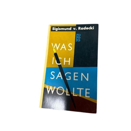 was ich sagen wollte von radecki, sigismund: