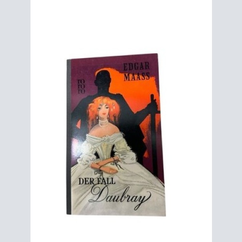 Der Fall Daubray Maass, Edgar: