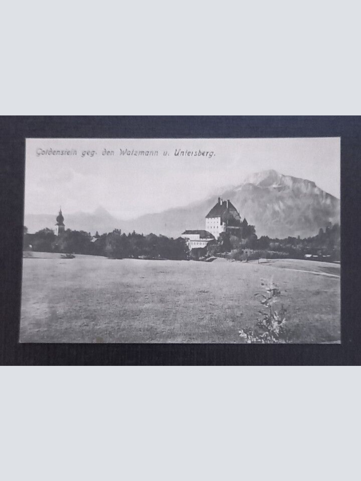 Salzburg Goldenstein Watzmann und Untersberg 600739A gr