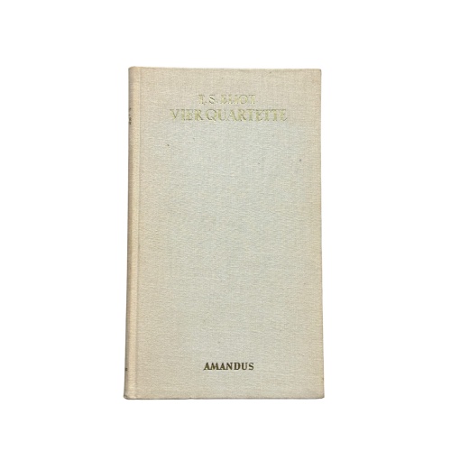 4869 T. S. Eliot VIER QUARTETTE. ÜBERTRAGEN VON NORA WYDENBRUCK HC