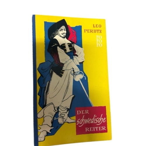 Der schwedische Reiter. rororo Tb 338 Perutz, Leo: