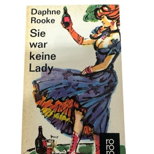 DAPHNE ROOKE: Sie war keine Lady