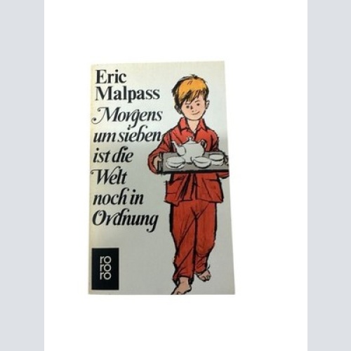 Morgens um sieben ist die Welt noch in Ordnung: Roman (Die Gaylord-Romane, Band